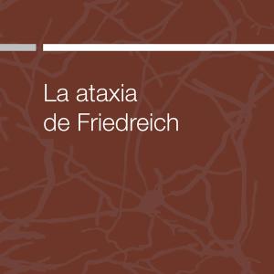 La ataxia de Friedreich