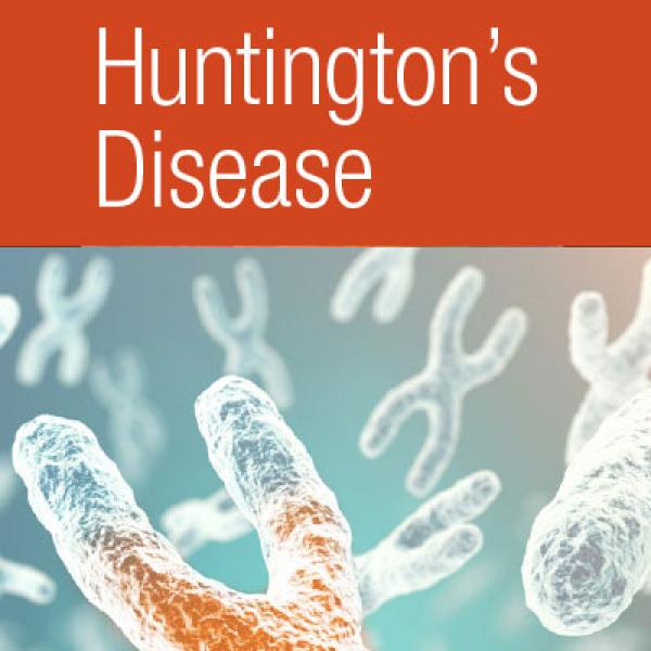 Huntington’s Disease: Hope Through Research publication